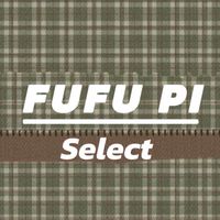 FUFU PI Select 🛒