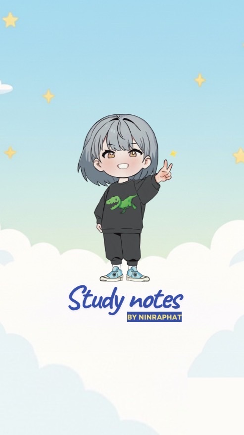 Study notes by Ninraphat