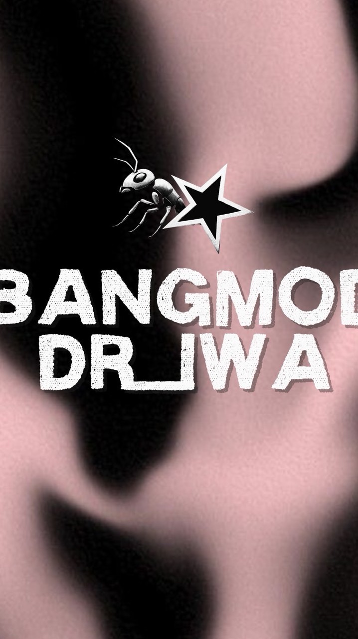 BANGMODDRIWA 🗯️⛓️