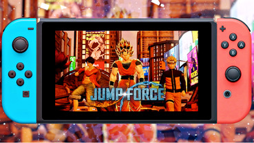 全球又將陷入缺貨風潮？！《JUMP FORCE》宣告今年登陸 Switch，竟然有高達 50 位角色可以單挑！