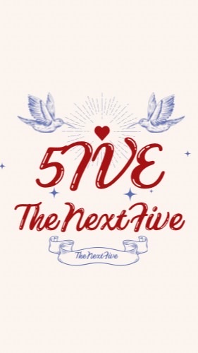 The Next Five