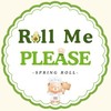 Roll Me Please