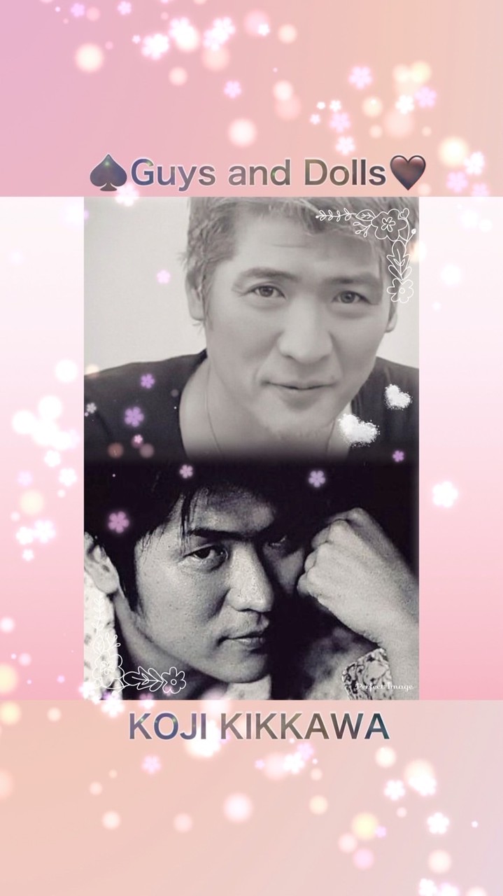 ♠️Guys and Dolls❤️吉川晃司