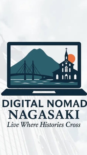 Nagasaki＊Digital Nomad Community