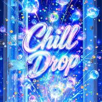 Chill🍀𓈒𓏸Drop🍬