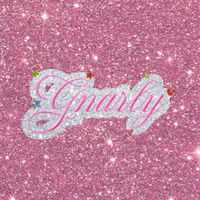 💅🏻 gnarly entertainment 💖