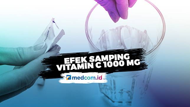 Konsumsi Minuman Vitamin C 1000 Mg Tiap Hari Amankah Medcom Id Line Today