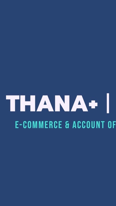 Start UP ไปกับเรา @THANA Business.