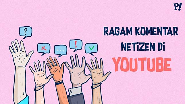 Ragam Komentar Netizen di Youtube | Provoke-online.com | LINE TODAY