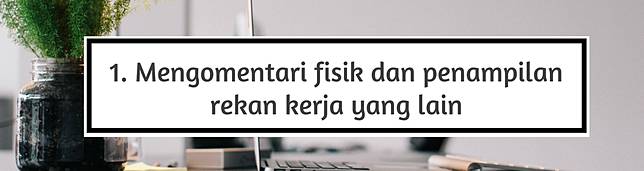 11 Hal yang Tidak Kita Sadari Ini Ternyata Membuat Kita Terlihat Tidak Profesional