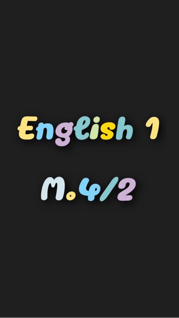 ภาษาอังกฤษ1 ม.4/2