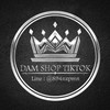 TIKTOK SHOP (ร้านดัม)
