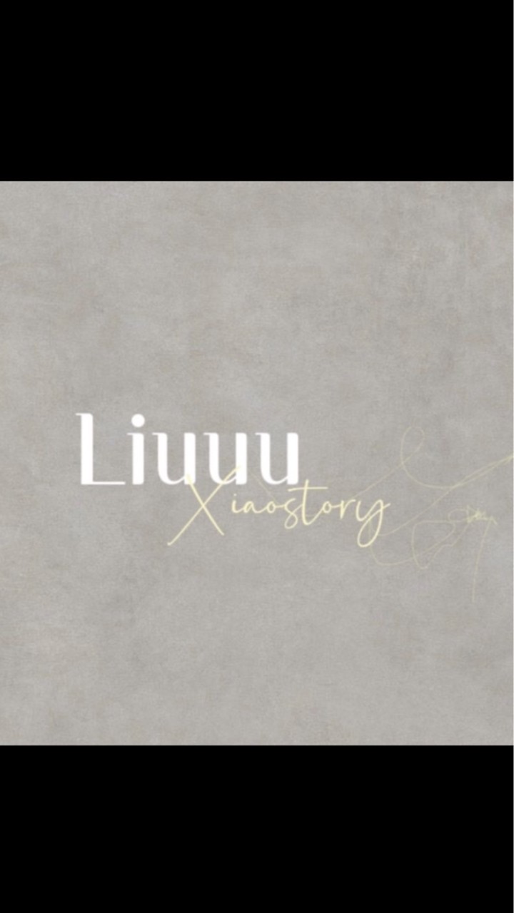 🤍Liuu-xiaostory🤍