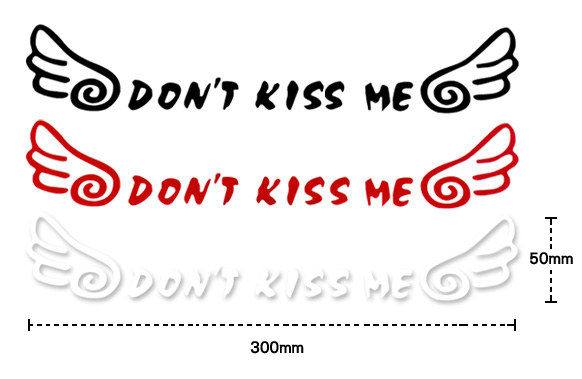 【愛車族購物網】DON`T KISS ME 貼紙 30×5cm