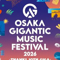 ジャイガ 2026 OSAKA GIGANTIC MUSIC FESTIVAL