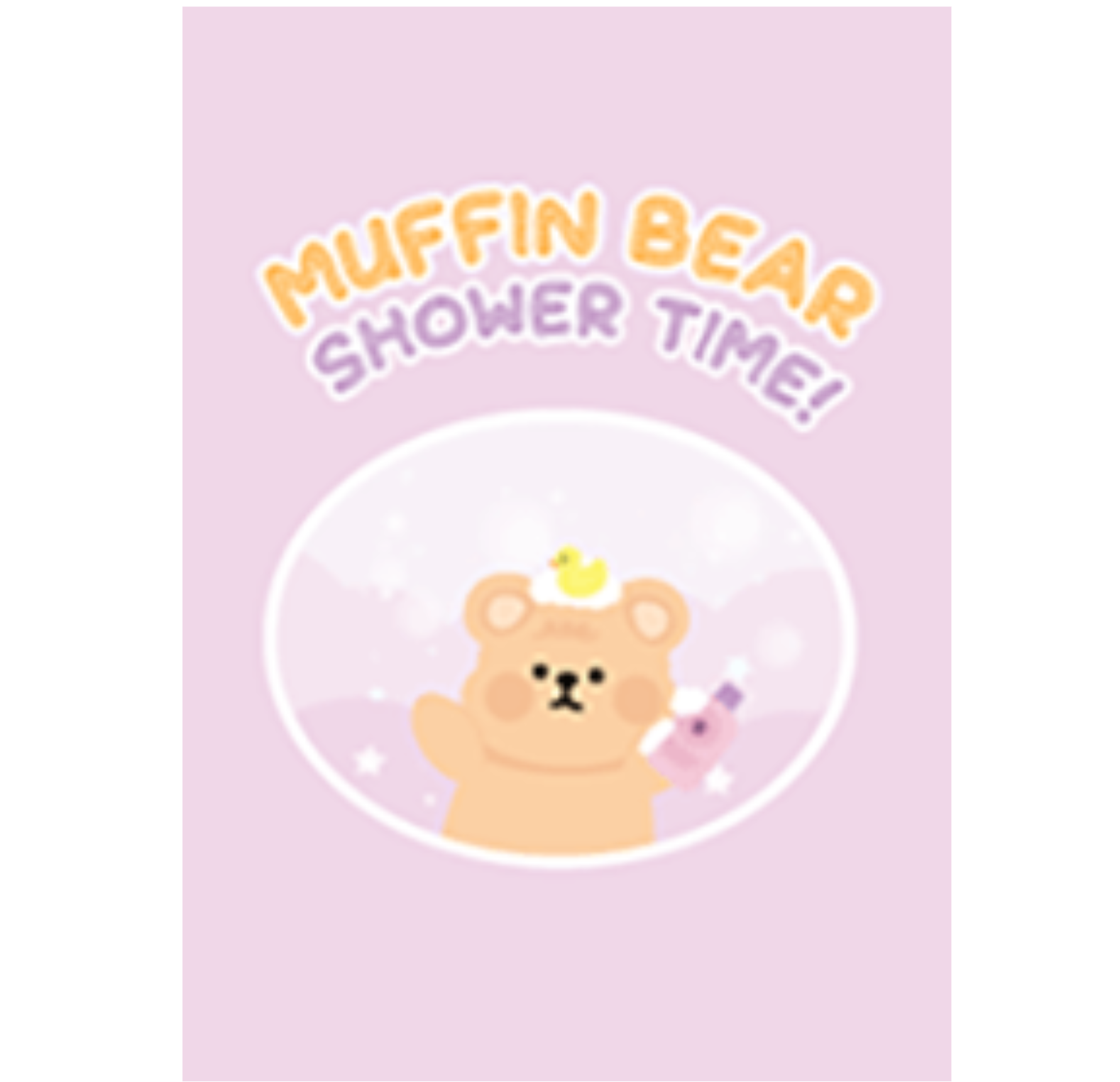 Muffin Bear : Shower Time!