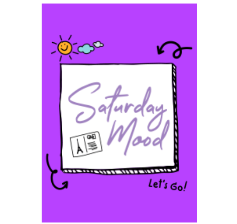 Saturday Mood - 7 Days Concept