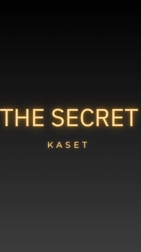 The Secret Kaset❓
