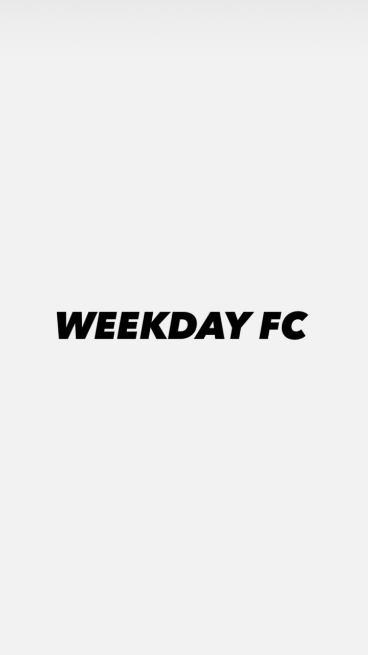 WEEKDAY FC⚽️