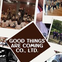 GOOD THINGS ARE COMING CO., LTD 04