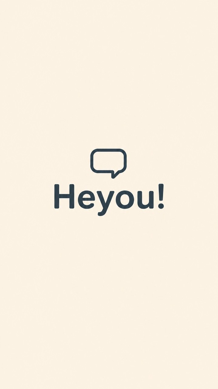 Heyou ｜ 一起逛逛
