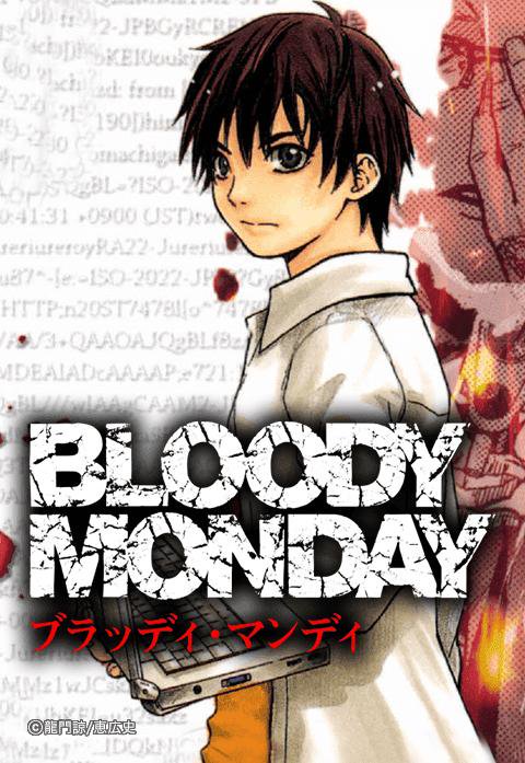 ＢＬＯＯＤＹ　ＭＯＮＤＡＹ １