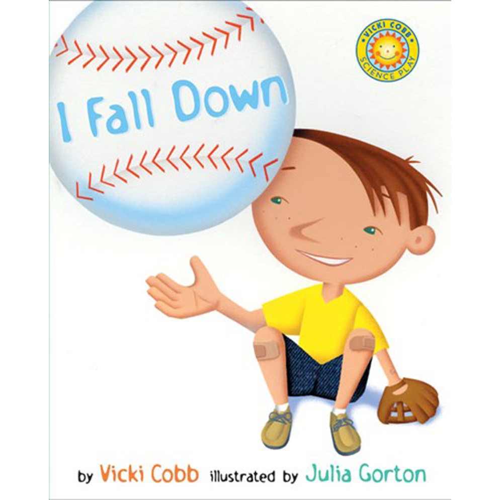【麥克書店】I FALL DOWN｜英文故事繪本童書外文書英文書故事書精裝書主題：科學What happens when you trip or when you drop a ball?When s