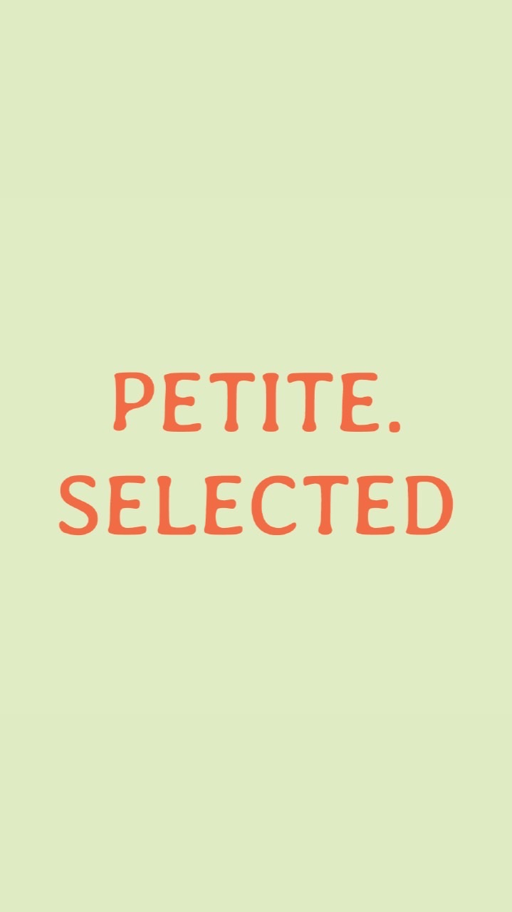 Petite Selected 🧤