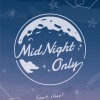 午夜限定 Midnight Only