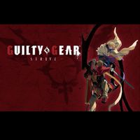 【GGST】GUILTY GEAR STRIVE【ギルティ】