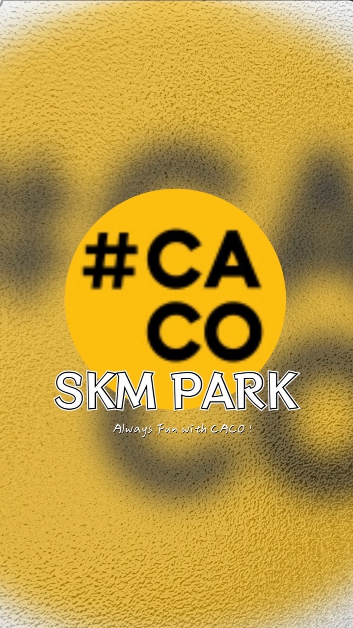 SKM PARK #CACO