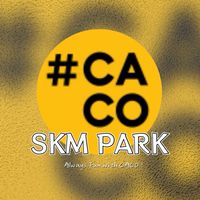 SKM PARK #CACO