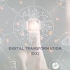 DIGITAL TRANSFORMATION (DX)