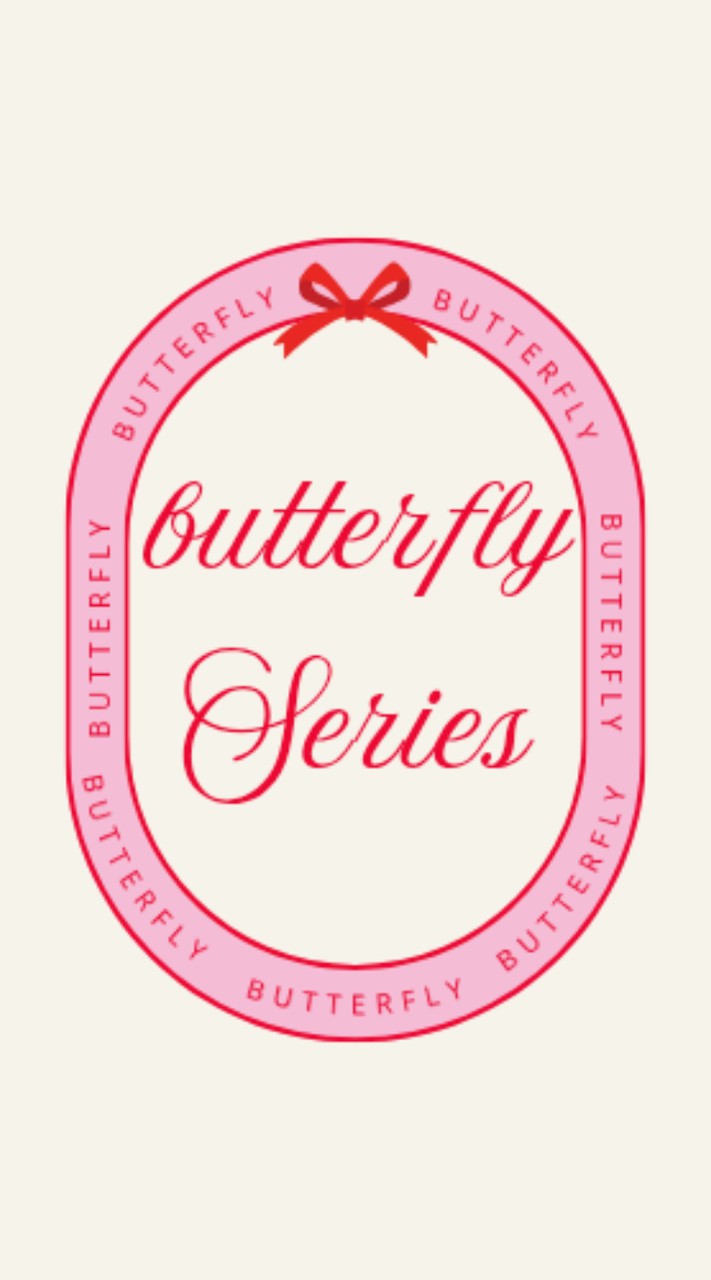 Butterfly Series🦋 📽