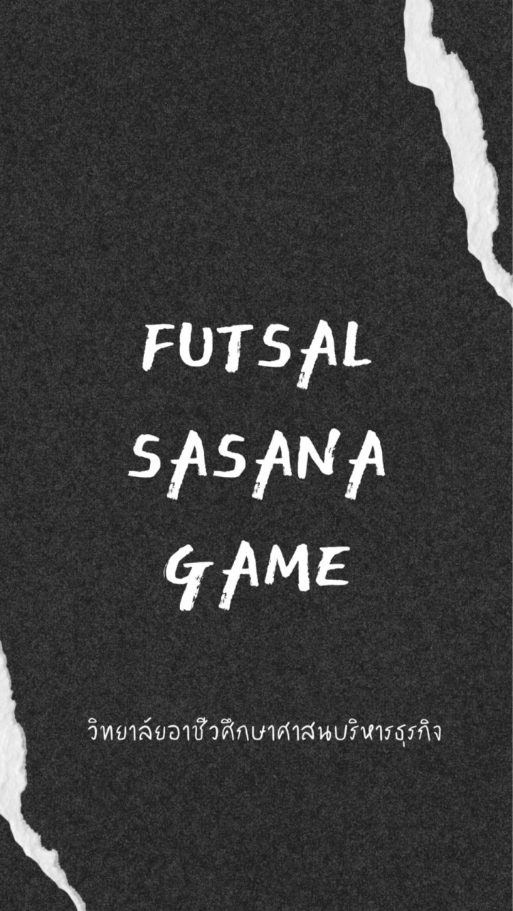 Futsal sasana game ฟุตซอลภายในศาสนบิรหารธุรกิจ