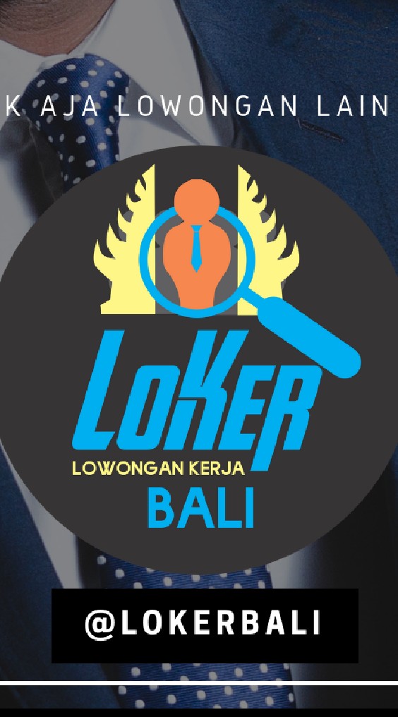 lokerbali - Lowongan kerja Baliのオープンチャット