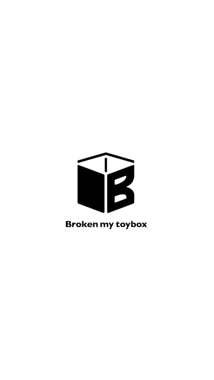 Broken my toybox 好きな人集まれ!!