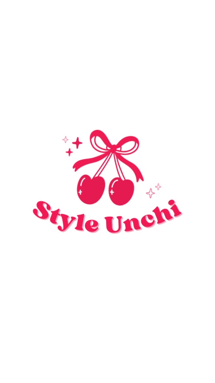 Style Unchi 🍒