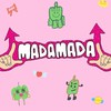 MADAMADA が、大好きな人集まって～