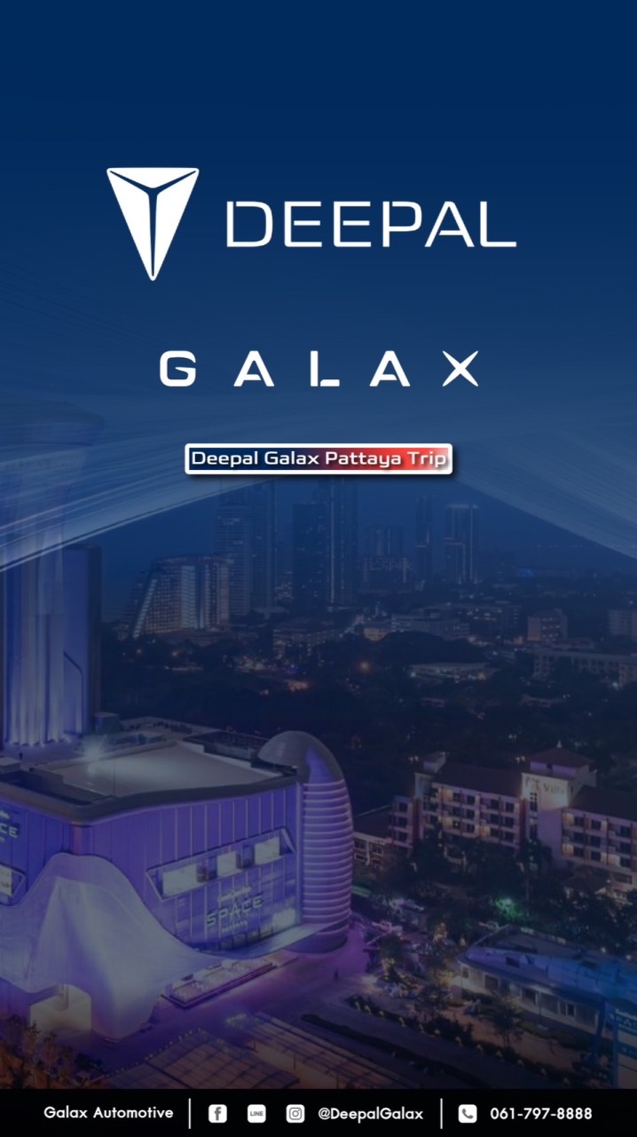 Deepal Galax Pattaya Trip