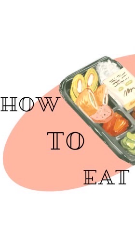 How To Eat