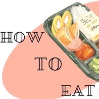 How To Eat