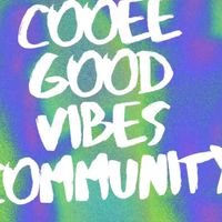 💫COOEE GOOD VIBES COMMUNITY 💫