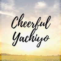 Cheerfulやちよ
