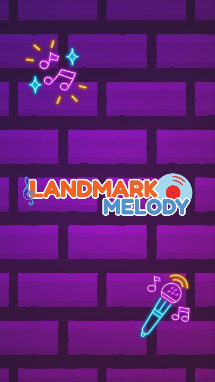 Landmark Melody 🎤🎶