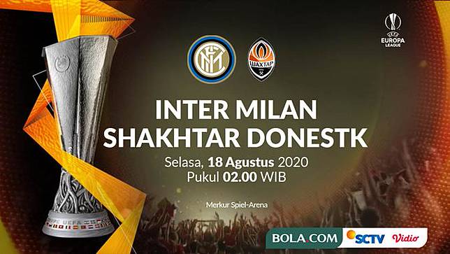 Jadwal Siaran Langsung Sctv Liga Europa Malam Ini Inter Milan Vs Shakhtar Donetsk Bola Com Line Today