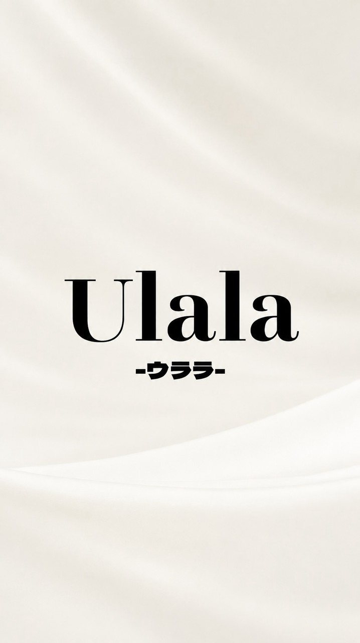 Ulala【ウララ】