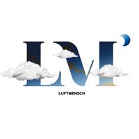 Luftmensch audition