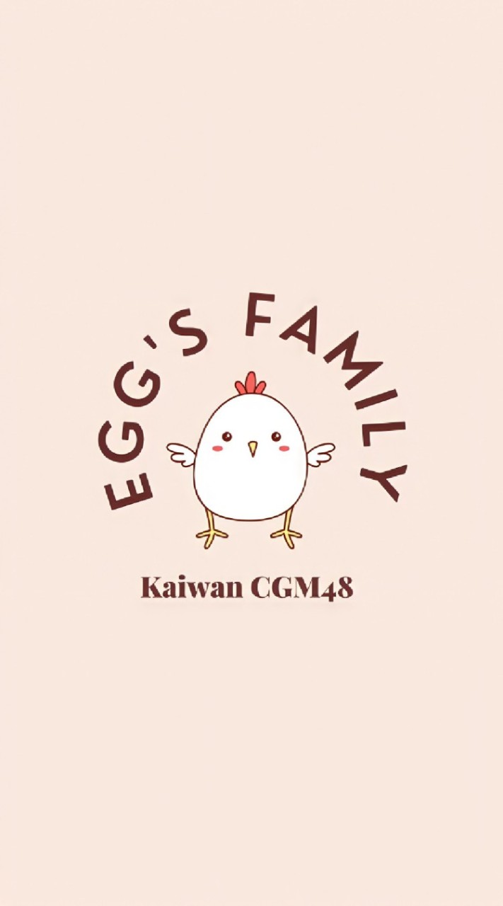 Egg's Family #KaiwanCGM48のオープンチャット