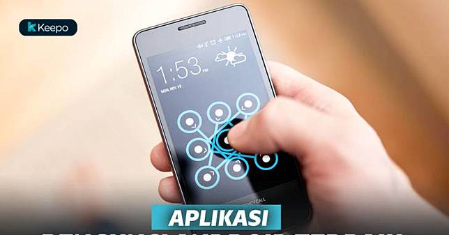 7 Aplikasi Pengunci Terbaik Android Buat Smartphone Aman Dari Gangguan Tangan Jahil Keepo Me Line Today